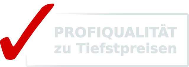 Profiqualität zu Tiefstpreisen - seit über 45 Jahren
